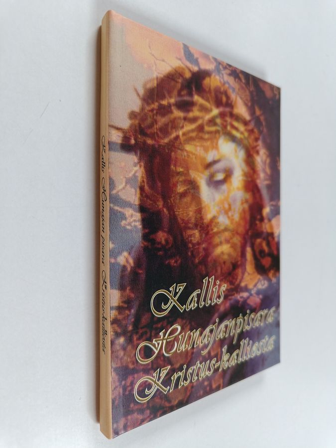Kallis hunajan pisara Kristus-kalliosta eli neuvon sana kaikille pyhille jasyntisille