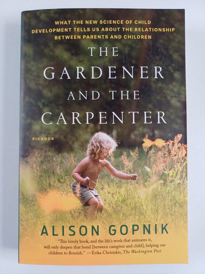 The Gardener and the Carpenter