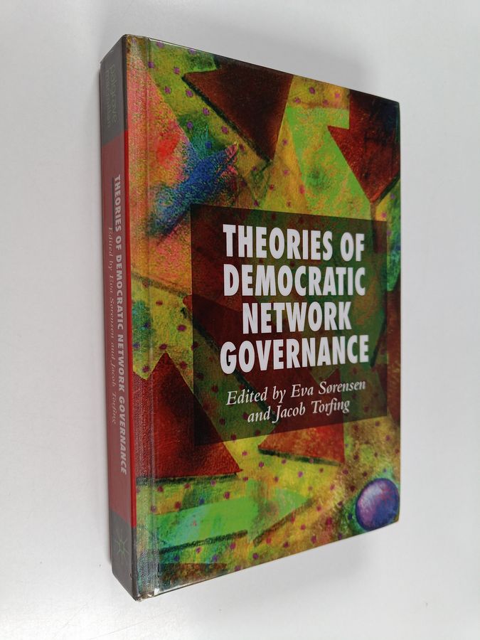 Jacob Torfing : Theories of democratic network governance
