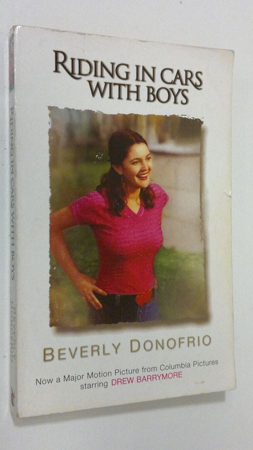 Beverly Donofrio : Riding in Cars with Boys