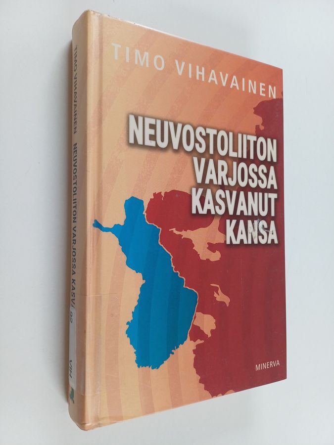 Neuvostoliiton varjossa kasvanut kansa