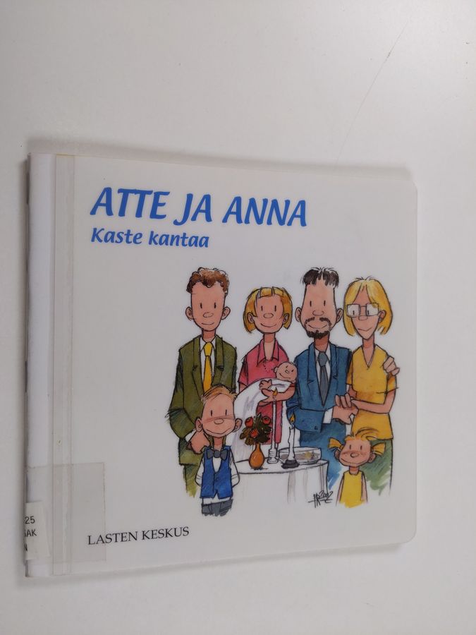 Tytti Issakainen : Atte ja Anna : kaste kantaa