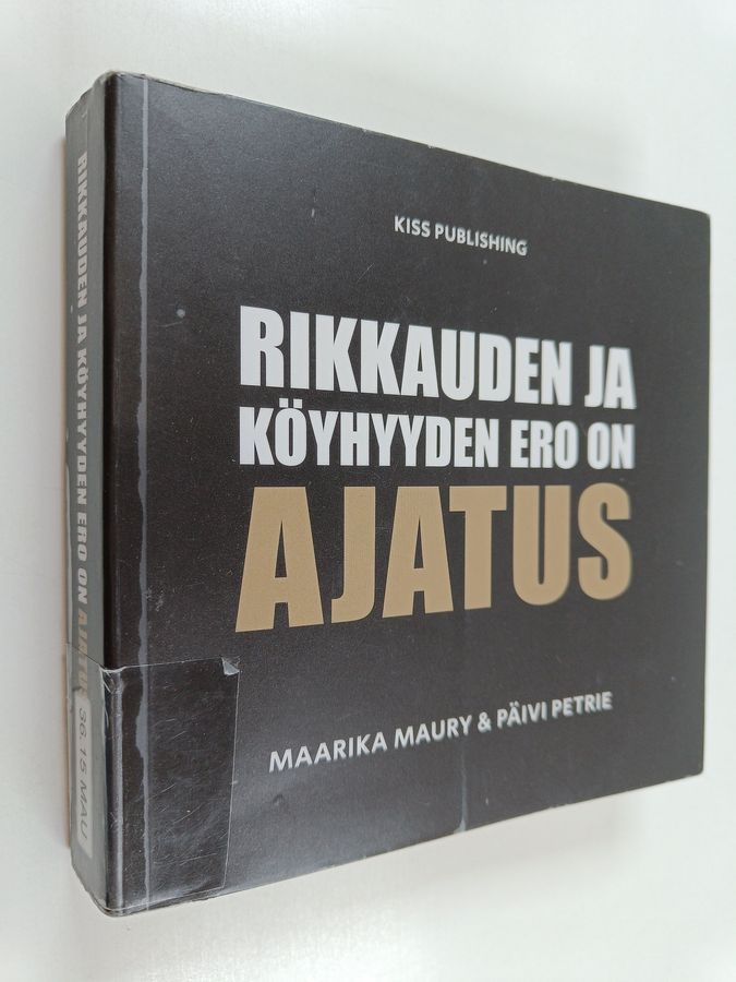 Rikkauden ja köyhyyden ero on ajatus
