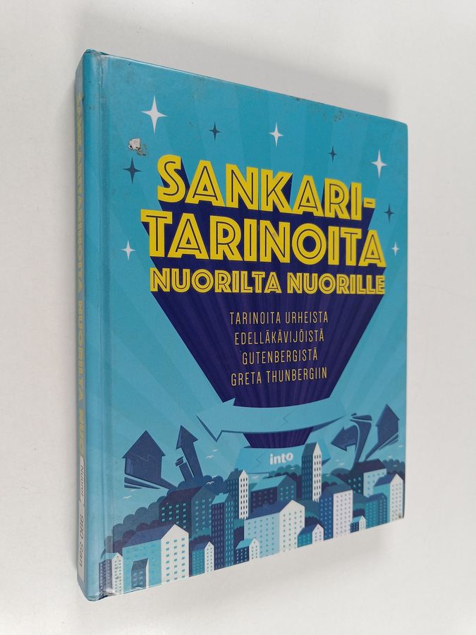 Sankaritarinoita nuorilta nuorille