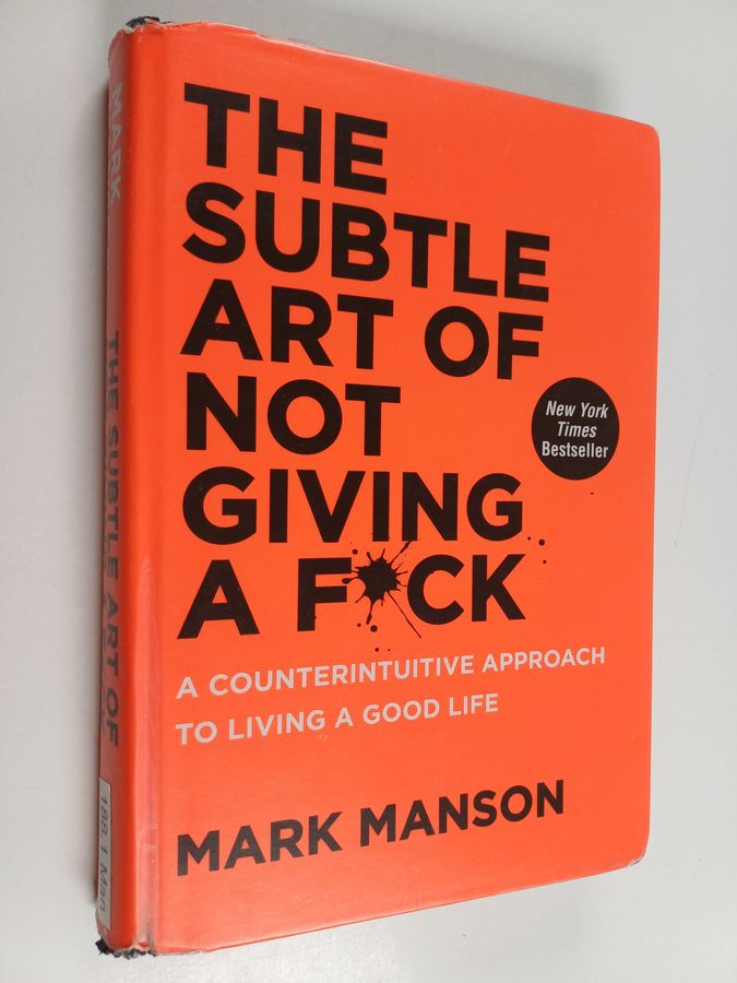 The Subtle Art of Not Giving a F*ck