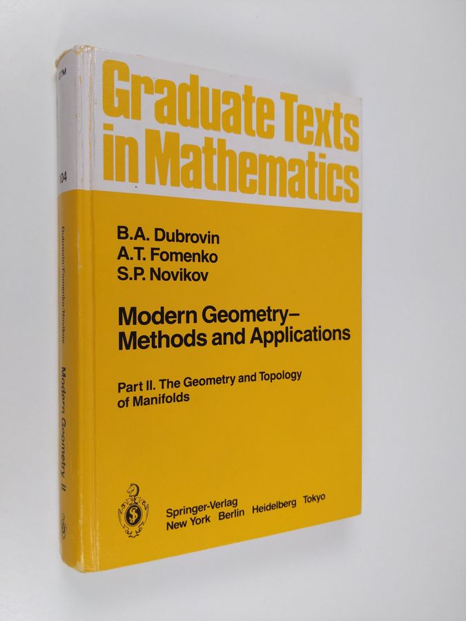 A.T. Fomenko ym. : Modern Geometry— Methods and Applications - Part II: The Geometry and Topology of Manifolds