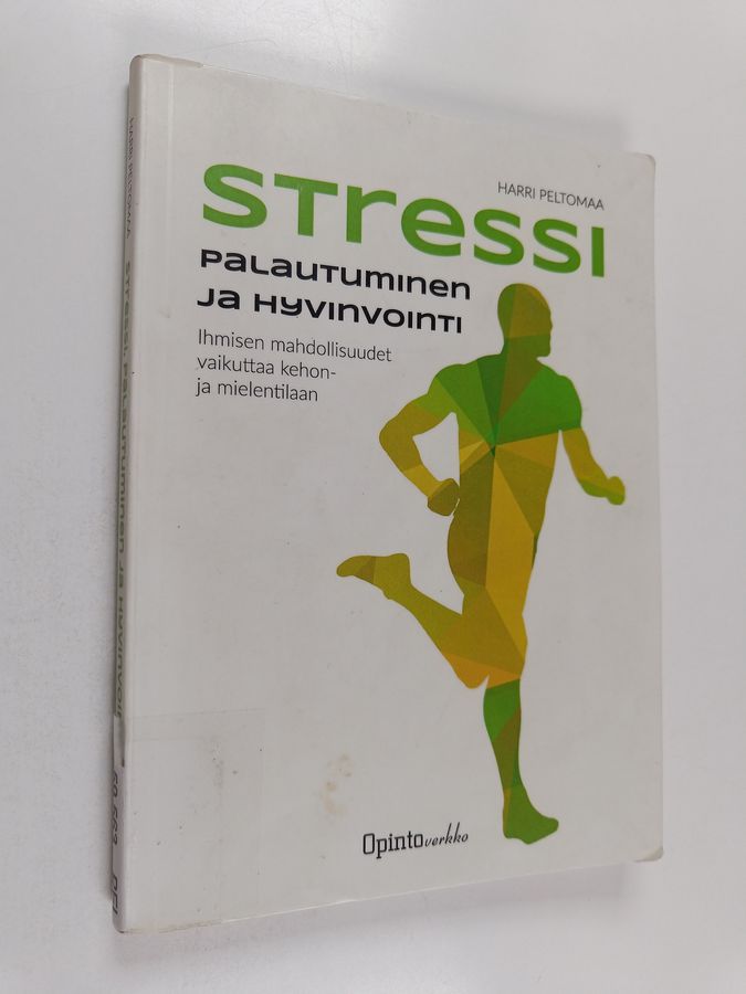Stressi, palautuminen ja hyvinvointi