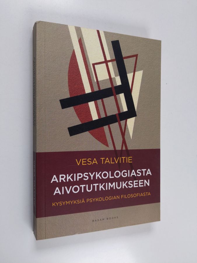 Arkipsykologiasta aivotutkimukseen
