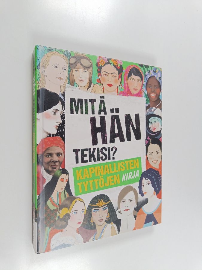 Mitä hän tekisi?