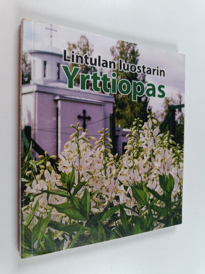 Lintulan luostarin yrttiopas