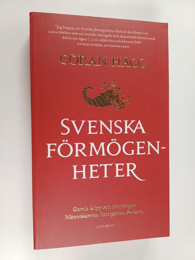 Svenska förmögenheter : gamla klipp och nya pengar