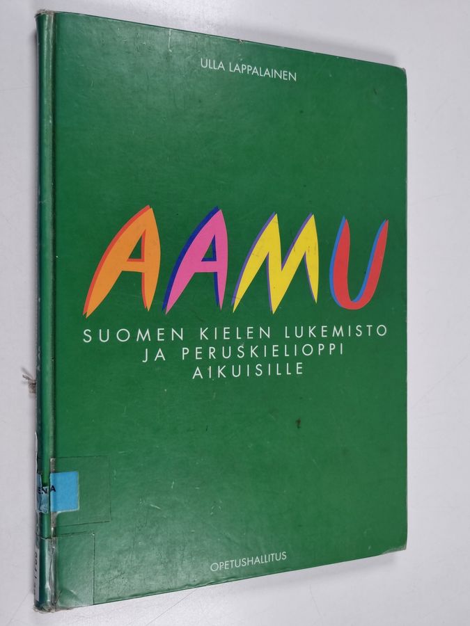 Aamu - Suomen kielen lukemisto ja peruskielioppi aikuisille