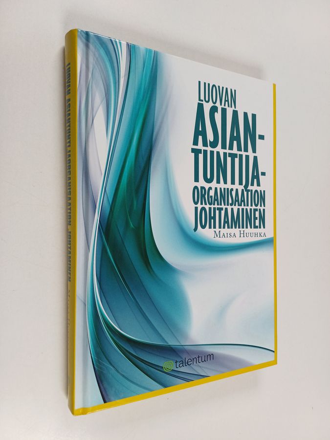 Luovan asiantuntijaorganisaation johtaminen