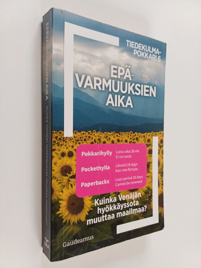 Epävarmuuksien aika