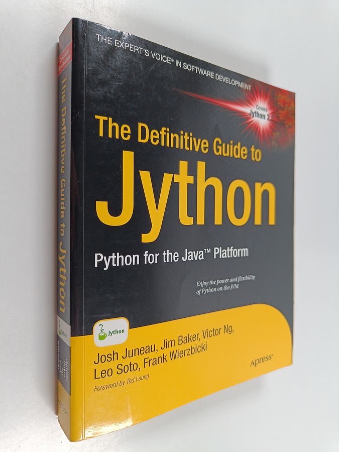 Josh Juneau : The definitive guide to jython : python for the java platform