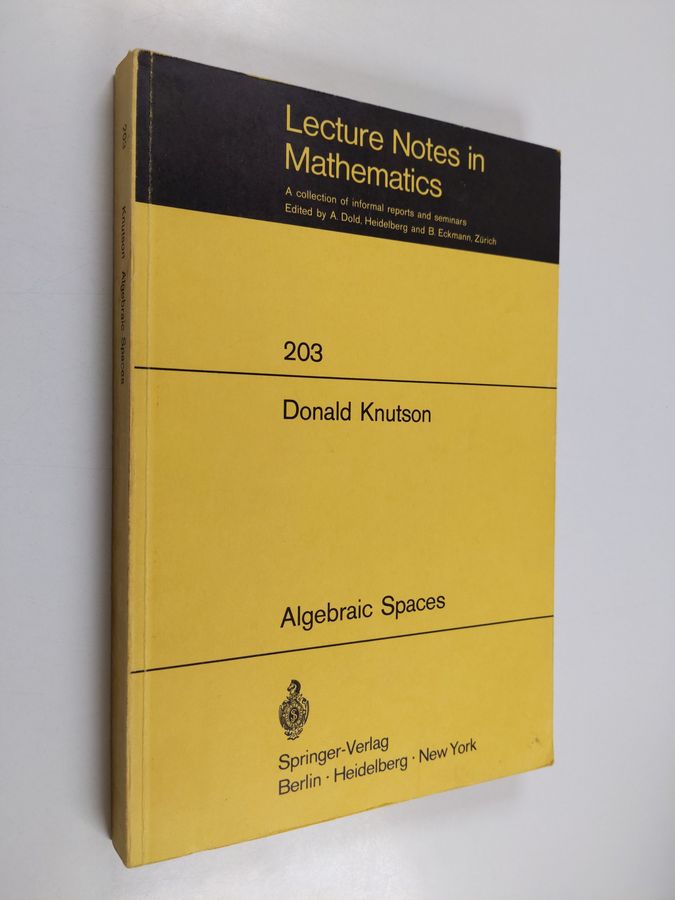 Donald M. Knutson : Algebraic spaces