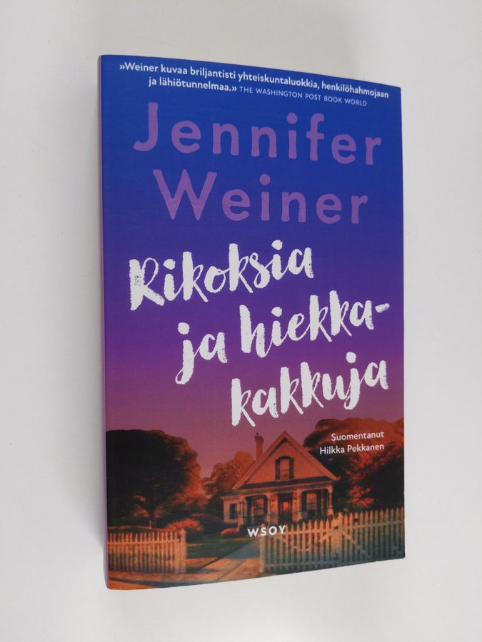 Jennifer Weiner : Rikoksia ja hiekkakakkuja