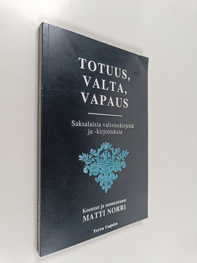 Totuus, valta, vapaus