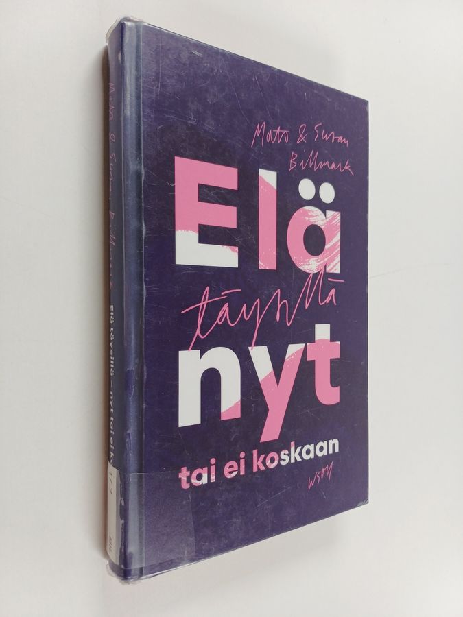 Elä täysillä - nyt tai ei koskaan