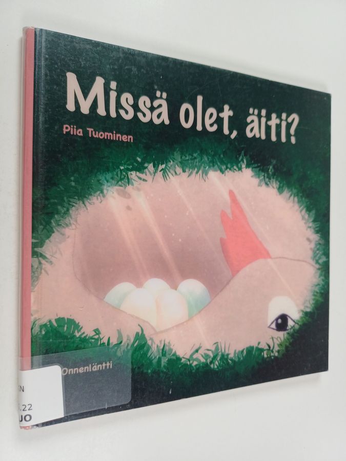 Missä olet, äiti?