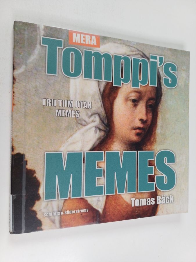 Mera Tomppi's memes