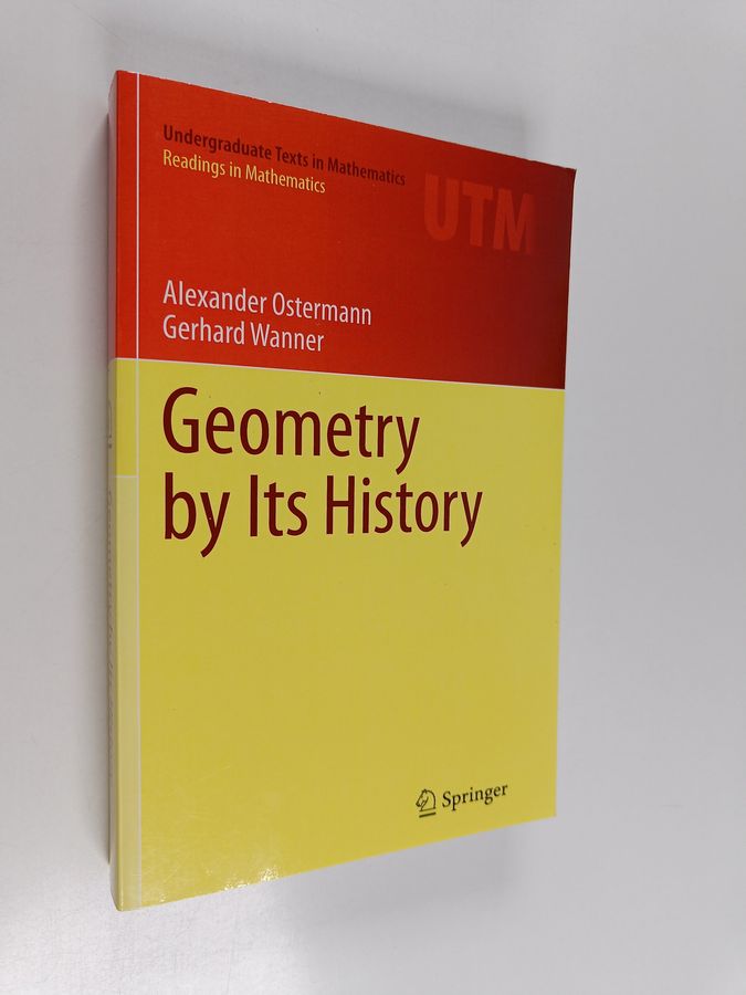 Gerhard Wanner ym. : Geometry by Its History