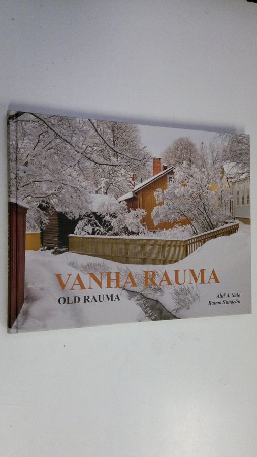 Vanha Rauma - Old Rauma