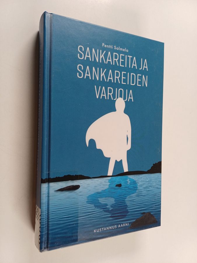 Sankareita ja sankareiden varjoja
