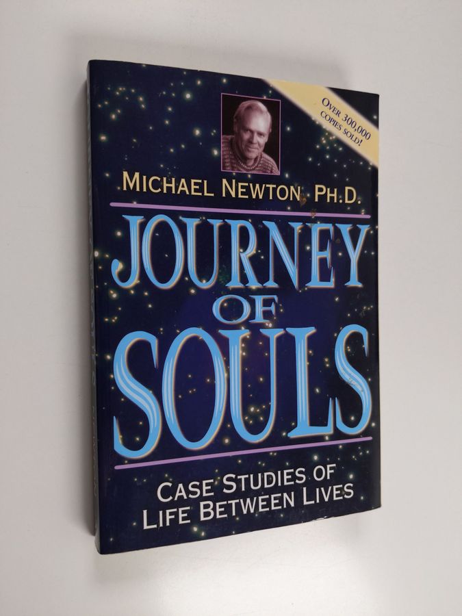 Journey of souls - case studies of life between lives