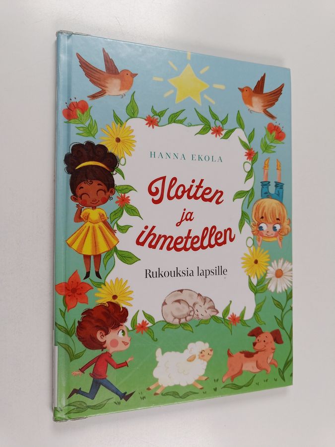 Iloiten ja ihmetellen