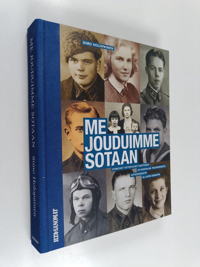 Me jouduimme sotaan