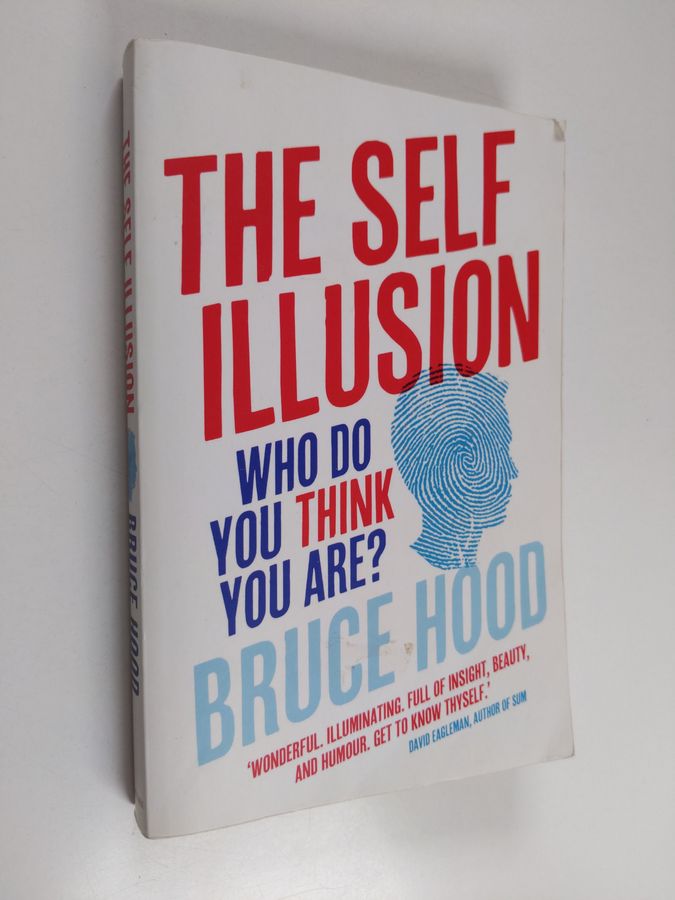 The Self Illusion