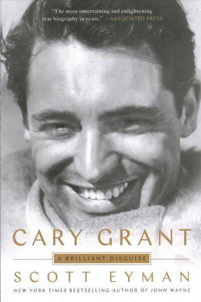 Cary Grant: A Brilliant Disguise