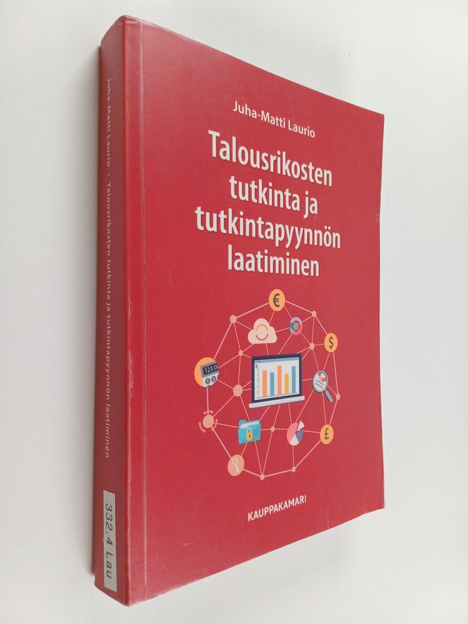 Talousrikosten tutkinta ja tutkintapyynnön laatiminen