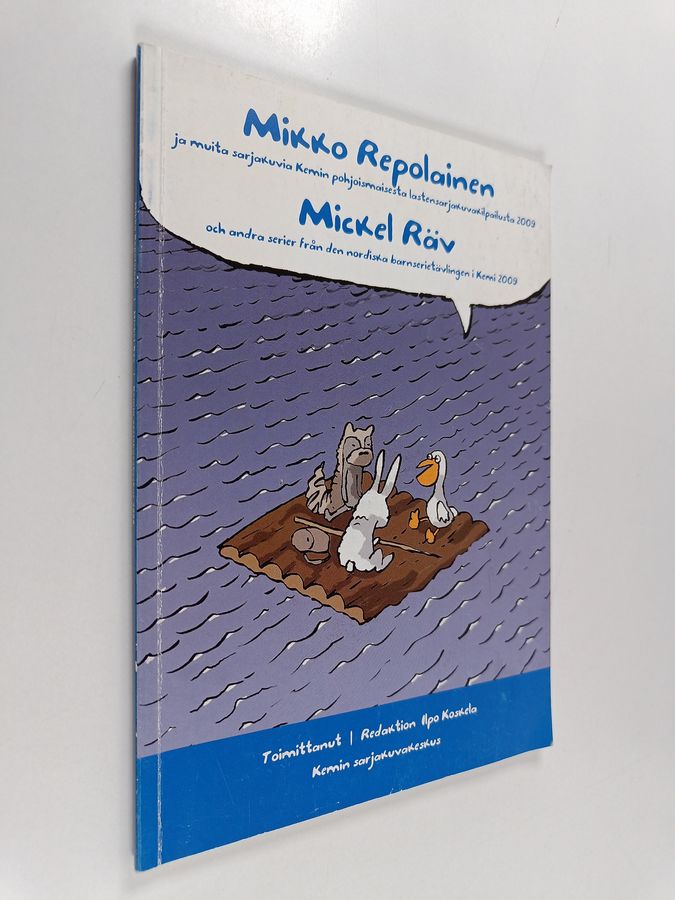 Mikko Repolainen ja muita sarjakuvia Kemin pohjoismaisesta lastensarjakuvakilpailusta 2009